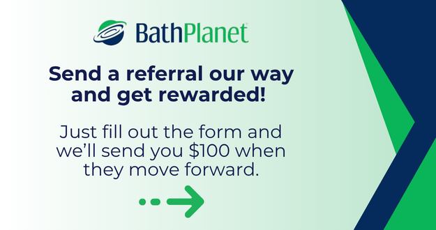 Bath Planet Referral Program